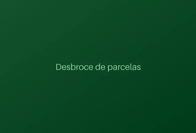 Desbroce intensivo de parcelas